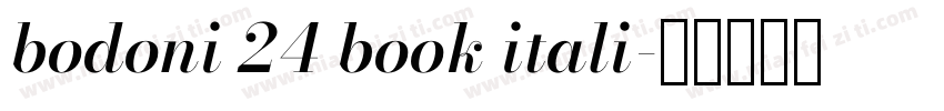 bodoni 24 book itali字体转换